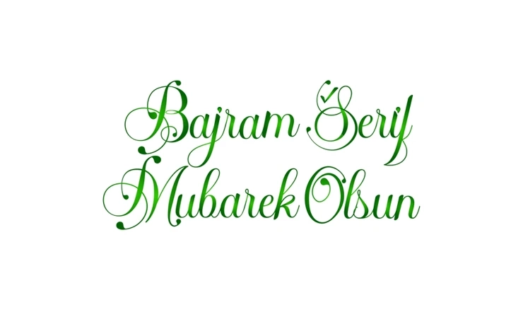 Bajram Šerif Mubarek Olsun!